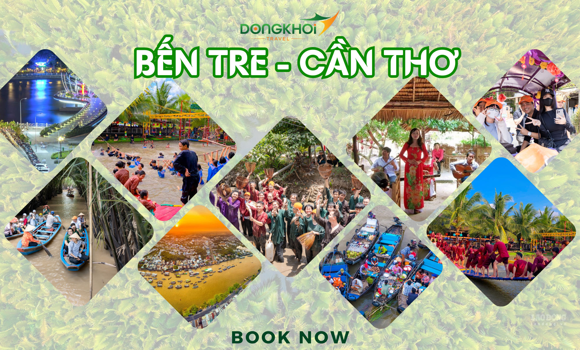 MIỀN TÂY SÔNG NƯỚC HỮU TÌNH - TỨ CỒN BẾN TRE - CẦN THƠ - DU THUYỀN NINH KIỀU - TEAM BUILDING - GALA DINNER